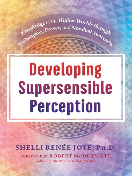 Title details for Developing Supersensible Perception by Shelli Renée Joye - Wait list